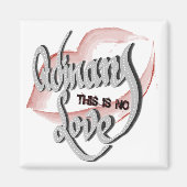 Geen gewone liefde, 2-inch magneet (Voorkant)