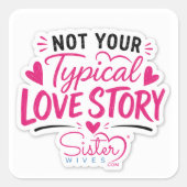 Geen Gewone Liefdesverhaal Vierkante Sticker (Voorkant)