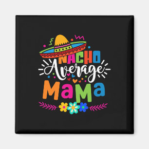 Geen Gewone Mama Cinco De Mayo Moeder Mexica Magneet
