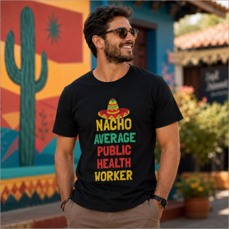 Geen gewone publieke gezondheidswerker t-shirt