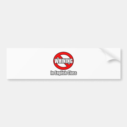 Geen gezeur in de Engelse les Bumpersticker (Voorkant)