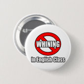 Geen gezeur in de Engelse les Ronde Button 5,7 Cm (Voorkant /achterkant)