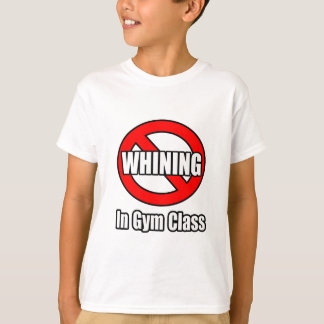 Geen gezeur in gymles t-shirt