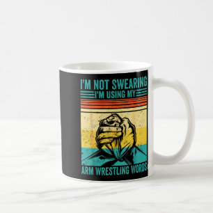 Geen Gezworen Ik Gebruik Mijn Arm Worstelen Woorde Koffiemok