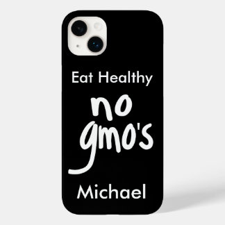Geen GGO's Eat Healthy Black White Name Persoonlij Case-Mate iPhone 14 Plus Hoesje