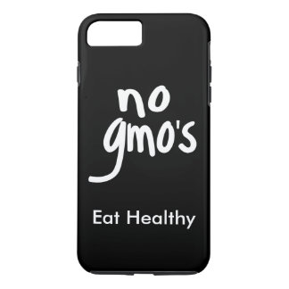 "Geen GGO's Eat Healthy Black White Promotion iPhone 8/7 Plus Hoesje
