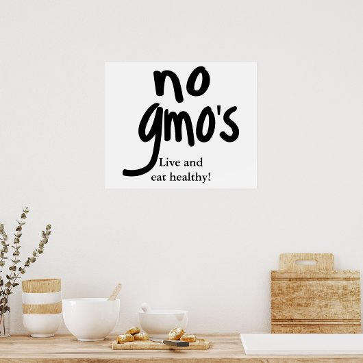 Geen GGO's Levend en Eet Gezonde Wit Poster (Keuken)