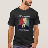 Geen ghost alleen dood in Biden Zombie Hal T-shirt (Voorkant)