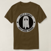 Geen ghost, maar dood insinde, ongelukkige hallo t-shirt (Design voorkant)