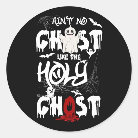Geen ghost zoals de Heilige Ghost Christelijke Hal Ronde Sticker (Voorkant)