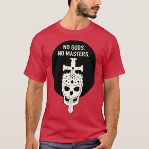 Geen goden geen meesters 1 t-shirt