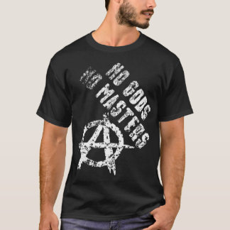 Geen goden geen meesters anarchie t-shirt