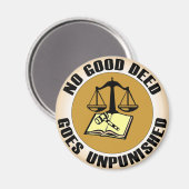 geen goede daad wordt ongestraft magneet (Voorkant / Achterkant)