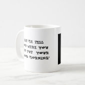 Geen Goeie morgen? Koffiemok (Voorkant links)