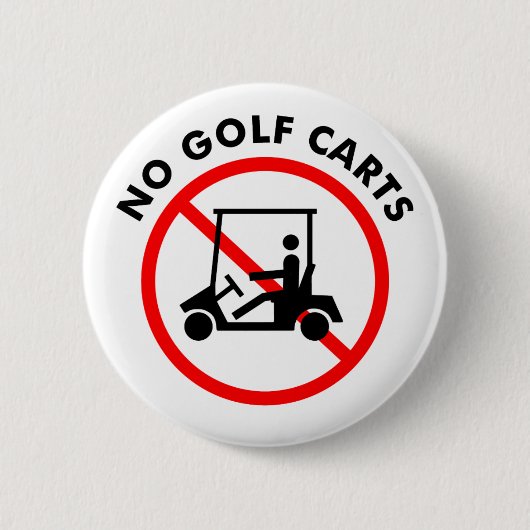 Geen Golf Carts Button (Voorkant)