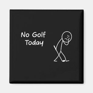 Geen Golf Vandaag Grappig Sad Graphic Stickman Gol Magneet