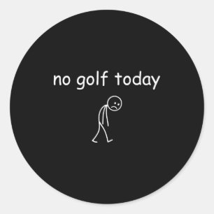 Geen golf vandaag, grappig verdrietig golfer ontwe ronde sticker