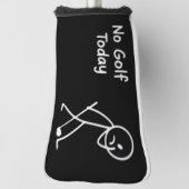 Geen golf vandaag Grappige treurige golfer figuur Golfheadcover (Draai 90)