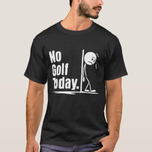 Geen golf vandaag t-shirt