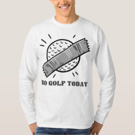 Geen Golf Vandaag T-shirt