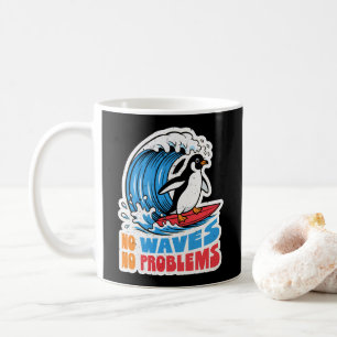 Geen golven geen problemen Funny pinguïn die golve Koffiemok