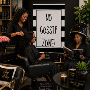 Geen Gossip Zone Black en White Poster