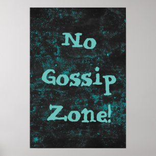 Geen Gossip Zone Blue Poster