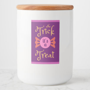 Geen grap, het is een lekkernij Halloween Paars Voedselcontainer Etiket
