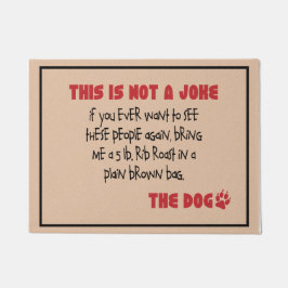 Geen grapje - De hond Doormat Deurmat