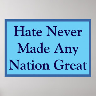 Geen Grote Natie Haat Poster