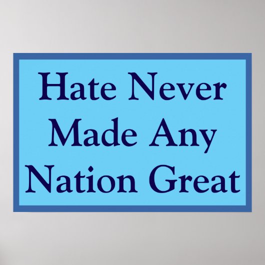 Geen Grote Natie Haat Poster (Voorkant)