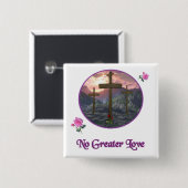 Geen groter liefdeskruis vierkante button 5,1 cm (Voorkant /achterkant)