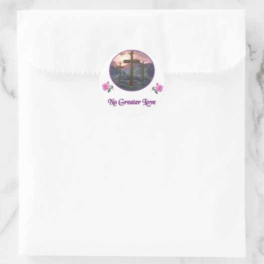 Geen grotere liefde ronde sticker (Tas)
