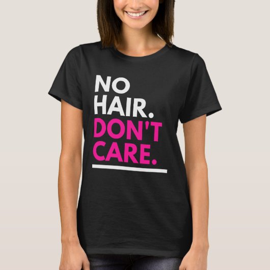 Geen haar kan roze schelen t-shirt (Voorkant)