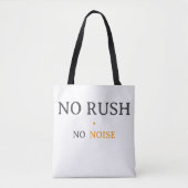 Geen Haast Geen Lawaai – Minimaal Kalme Typografie Tote Bag (Voorkant)
