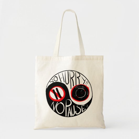 Geen haast, geen pauze tote bag (Voorkant)