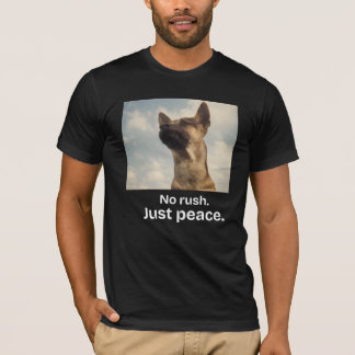 Geen haast, gewoon vrede vintage hond slow living t-shirt