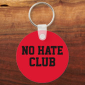 Geen Haat Club Sleutelhanger (Voorkant)