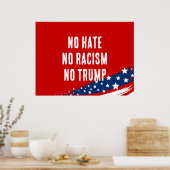Geen haat Geen racisme Geen trump Poster (Keuken)