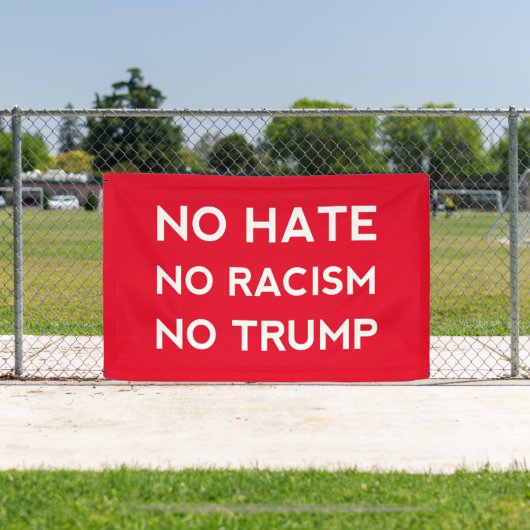 Geen haat Geen racisme Geen trump Spandoek (Insitu)