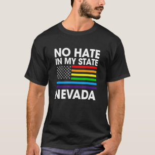 Geen haat in mijn staat LGBT Nevada Pride NV Gay L T-shirt