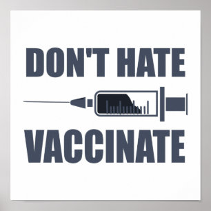 Geen Haat Maar Vaccineren Pro Vaccin Verklaring Poster