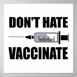 Geen Haat Maar Vaccineren Pro Vaccin Verklaring Poster