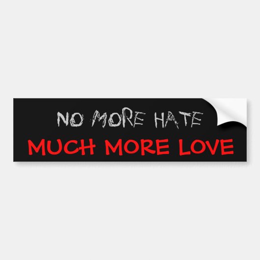 Geen haat meer Bumpersticker (Voorkant)