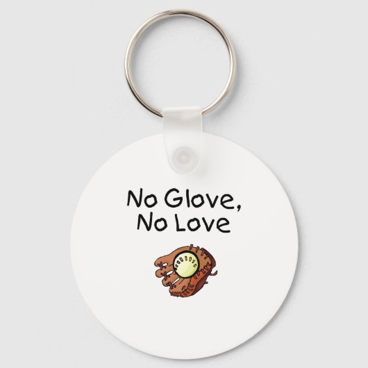 Geen handschoen, geen liefde sleutelhanger (Voorkant)