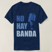 Geen Hay Banda Silencio-ontwerp T-shirt (Design voorkant)