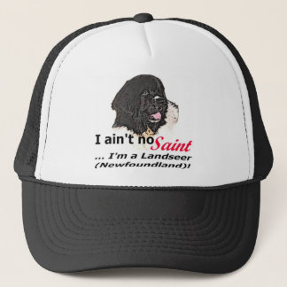Geen heilige... Ik ben een Landseer (Newfoundland) Trucker Pet