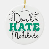 Geen hekel aan berichtontwerp keramisch ornament (Voorkant)