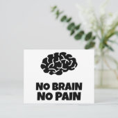 Geen hersenen Geen pijn Briefkaart (Staand voorkant)