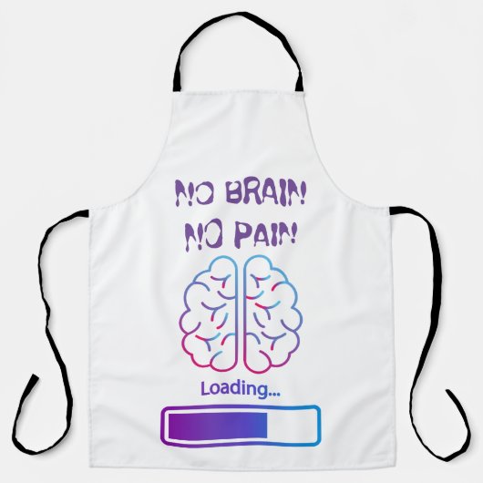 Geen hersens, geen pijn schort (Voorkant)